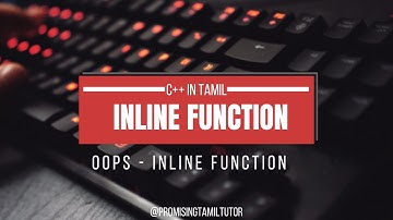 What is Inline Function and Its Pros & Cons with Example Program in C++| C++ in Tamil