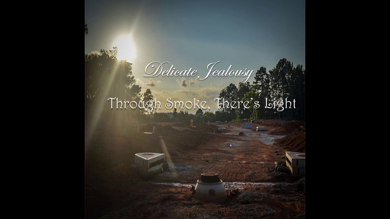 Broken - Delicate Jealousy