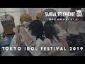 サンダルテレフォン "TOKYO IDOL FESTIVAL 2019" Documentary Video