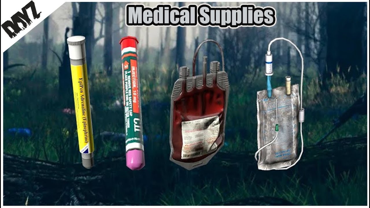 Dayz Medical Supplies Guide YouTube
