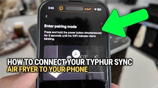 How To Connect Your Typhur Sync Air Fryer to Your Phone!