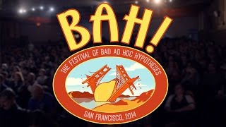 BAHFest West 2014 - Full show