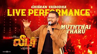 Muththaitharu - Live Performance | Leader | Legend Saravanan | Durai Senthilkumar | @GhibranVaibodha