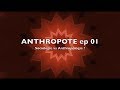 Anthropote episode 1  sociologie vs anthropologie