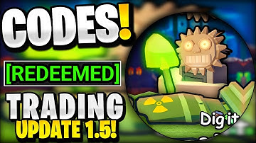 🔥*NEW* ALL WORKING TRADING UPDATE 1.5 CODES FOR DIG IT! ROBLOX DIG IT CODES