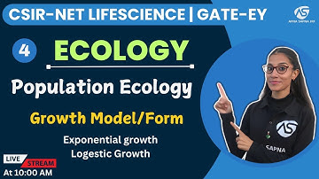 Population Growth Models | Population Ecology | CSIR NET LIFESCIENCE #apnasapnajrf