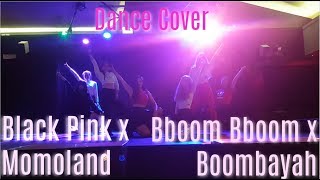 BLACK PINK X MOMOLAND DANCE COVER!