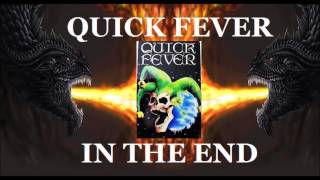 Quick Fever - Quick Demo - In The End