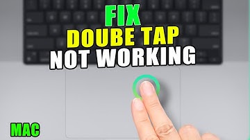 How to Fix MacBook Touchpad Double Tap Not Working (M1/M2 & Older)