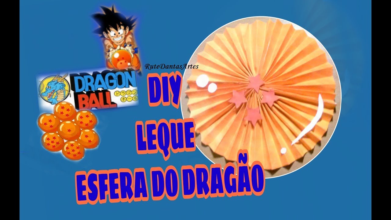 Como Fazer Esferas Do Dragão DIY Dragon Ball Z 