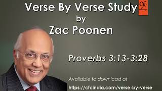 7. Proverbs 3:13 to 3:28 - Zac Poonen - Verse By Verse Study Wealth