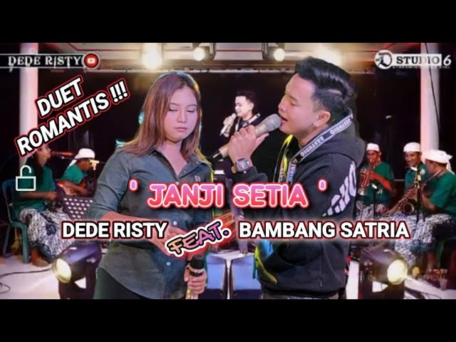 Janji Setia - Dede Risty Feat. Bambang Satria  ( Duet Tarling Romantis ) class=