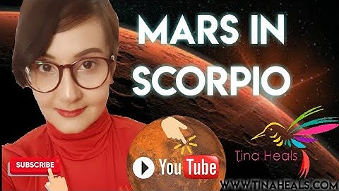 MARS IN SCORPIO 2020 | The planet Mars in Astrology | Tinaheals | HD VIDEO