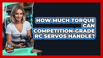 How Much Torque Can Competition-grade RC Servos Handle? - RC Toy Central