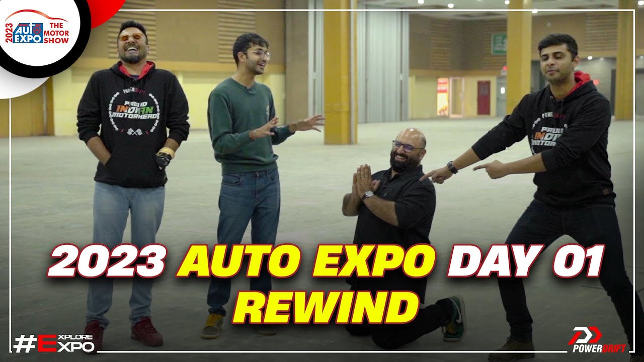 Auto Expo 2023 - Day 1 | Rewind | PowerDrift