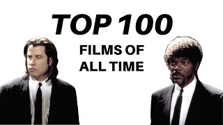 The 100 BEST Films of ALL TIME