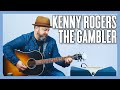 The Gambler • easy guitar lesson w/ no capo (Kenny Rogers ...