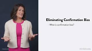 1. Confirmation bias | Overcoming Cognitive Bias