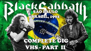 Black Sabbath - TV Crimes / Iron Man / Paranoid and more... - Live in São Paulo, 1992 (VHS) Part 2