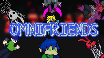 "OMNIFRIENDS" (omnipresent but me and my Friends and PikachosRap sings IT)