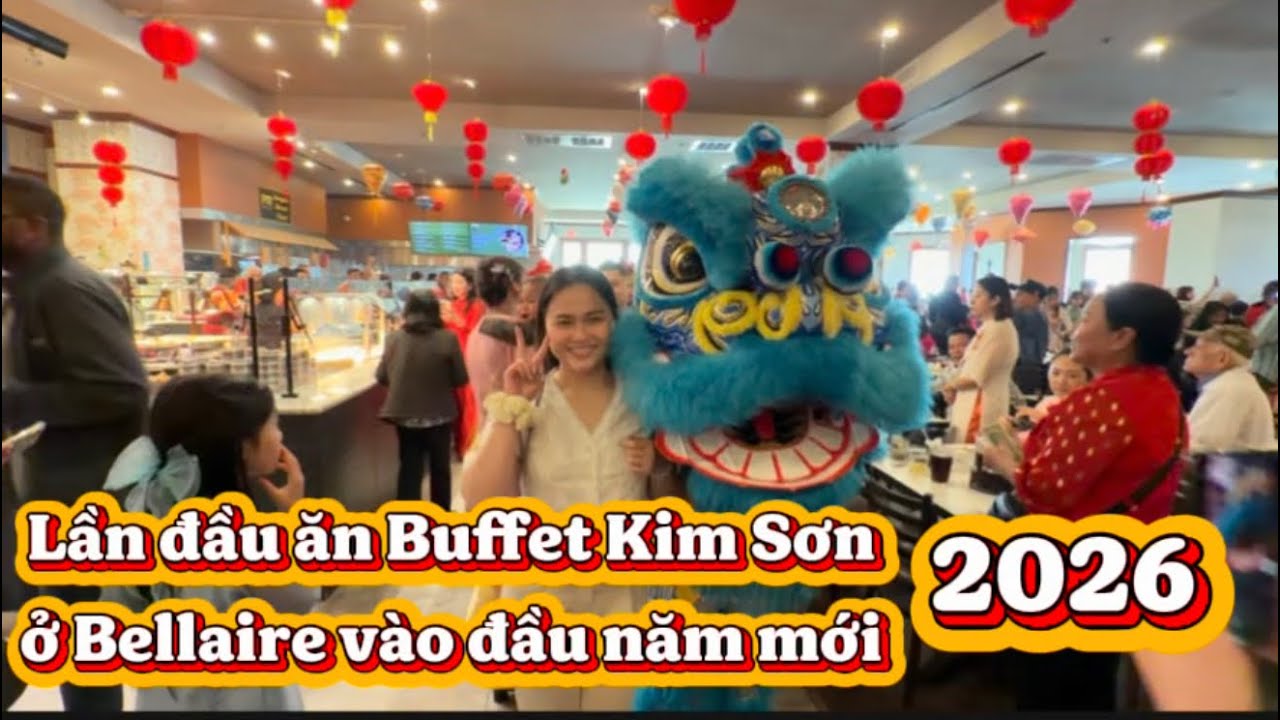 Vlog25: Lần đầu ăn Buffet Kim Sơn ở Bellaire vào #tet2026 | Ở Mỹ có gì vui 