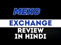 🚀 Mexc Exchange Tutorial in Hindi | Complete Mexc Exchange in Hindi Guide 💎