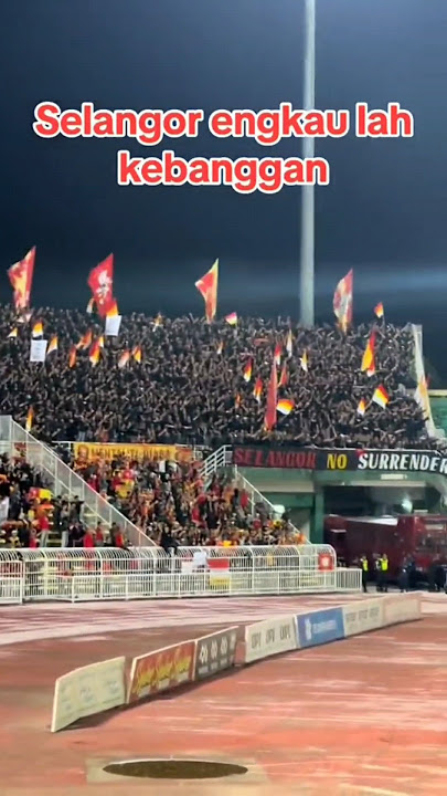 ultraSel | Anthem kebanggaan🔴🟡 Kedah vs Selangor |  2/12/2023. #ultrasel #mentalitijuara #ultras