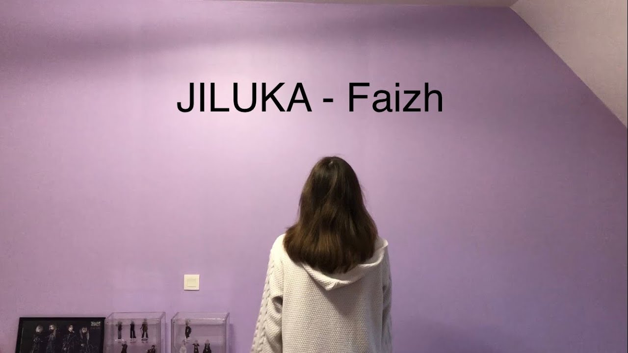 JILUKA - Faizh (furi) - YouTube