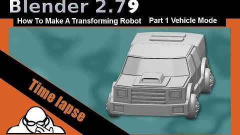 Time lapse Video How To Make A Transforming Robot Part 1 Vehicle Mode In Blender 2.79