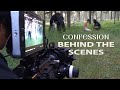 Confession - Behind the Scenes