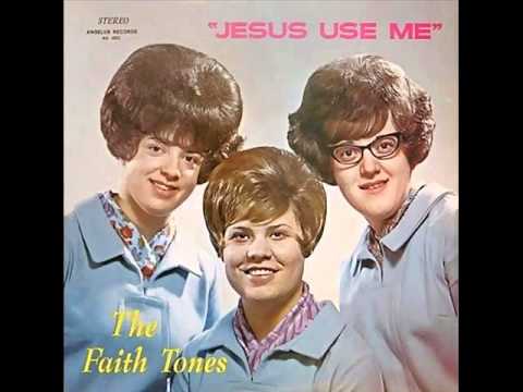 Undertrykke Velsigne bent Jesus Use Me The Faith Tones - YouTube