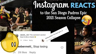 Instagram Reacts to the San Diego Padres Epic 2021 Season Collapse | Part 1