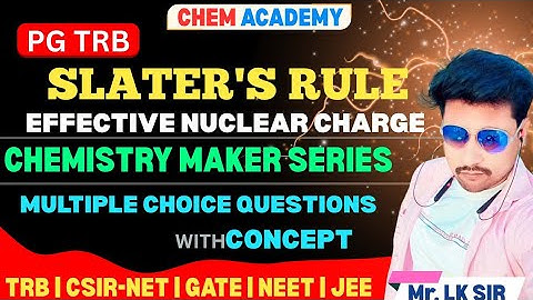 EFFECTIVE NUCLEAR CHARGE, SLATER