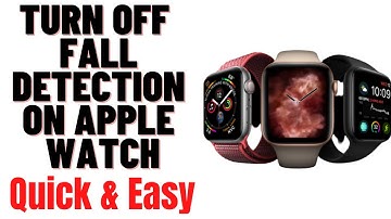 HOW TO TURN OFF FALL DETECTION ON APPLE WATCH 2024