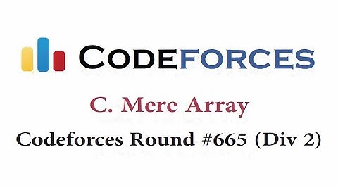 C. Mere Array | Codeforces Round #665 (Div 2)