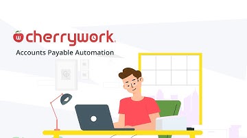Cherrywork® Accounts Payable Automation - Transform your Accounts Payable into a Profit Center