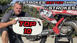 2-Strokes are better than 4-Strokes Top Ten Reasons why