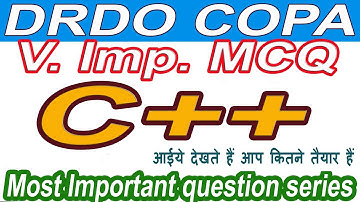 Most Important C++ || C++ language  MCQ EXAM TEST SERIES for DRDO Copa