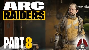 ARC Raiders Full Launch | Sponsored By Embark Studios | Part 8