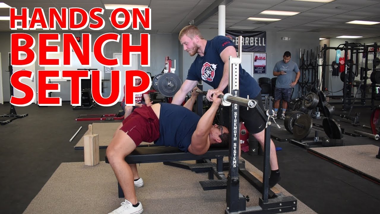Hands On Bench Press Set Up - Brazos Valley Barbell