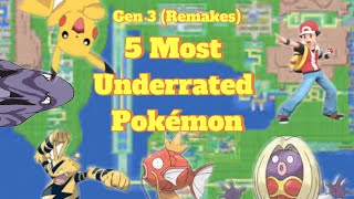 Detailed 5 Most UNDERRATED Pokémon From Fire Red & Leaf Green! Details
