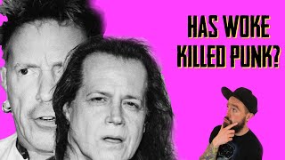 Has Woke Killed Punk?