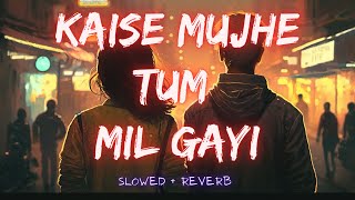 Kaise Mujhe - Ghajini Slowed Reverb Shreya Ghosal
