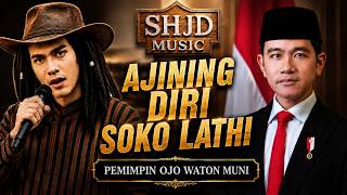 AJINING DIRI SOKO LATHI  - Pemimpin Ojo waton Muni