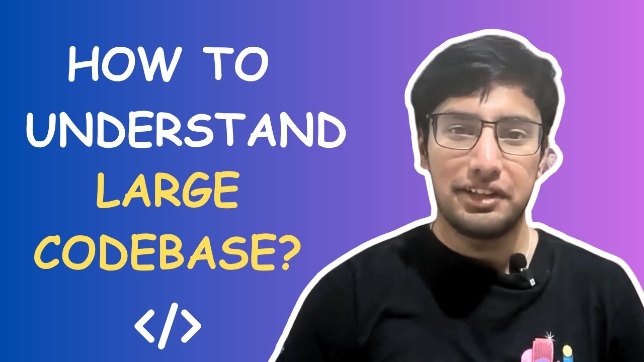 The Best Approach to Understand the Large Codebase of any Project - YouTube