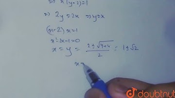 Suppose that log_10(x-2)+log_10y=0 sqrtx+sqrt(y-2)=sqrt(x+y). If x^(2t^2-6)+y^(6-2t^2)=6,, the v...