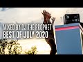 Best of July 2020 | Mixed by DJ The Prophet (Official Audio Mix)