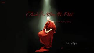 [Vietsub] Thích Ca Mâu Ni Phật - Lộ Dũng [釋迦牟尼佛 - 路勇]