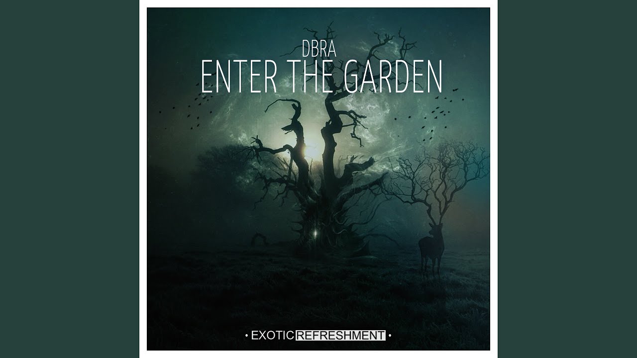 Enter the Garden
