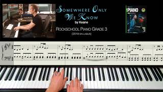 Somewhere Only We Know  Rockschool Piano Grade 3 2019 Syllabus